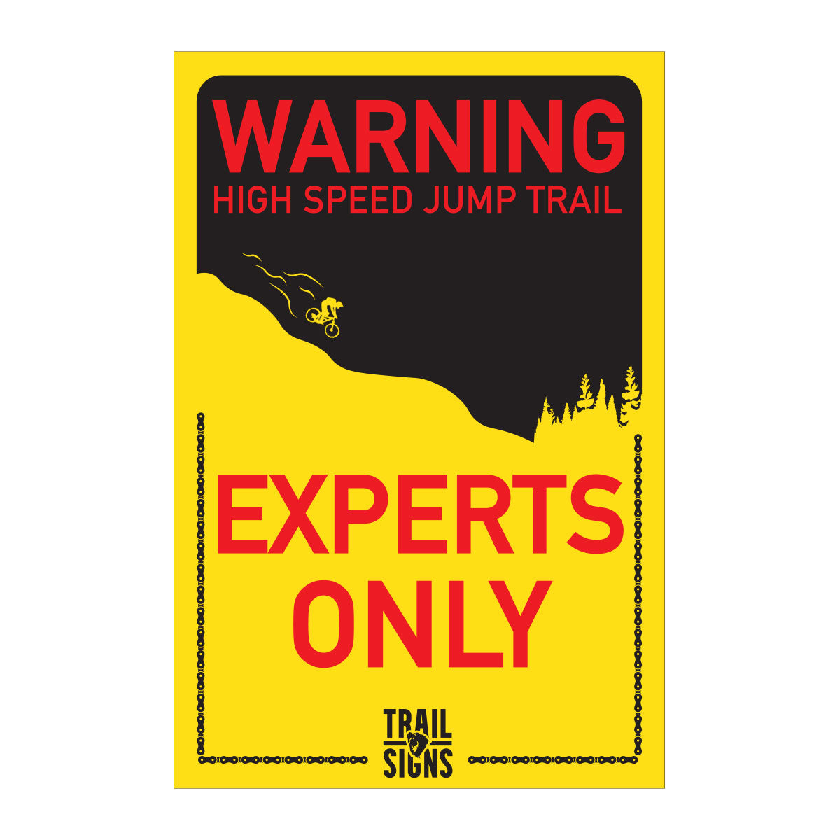 High Speed Jump, Trail Sign – Trail Signs