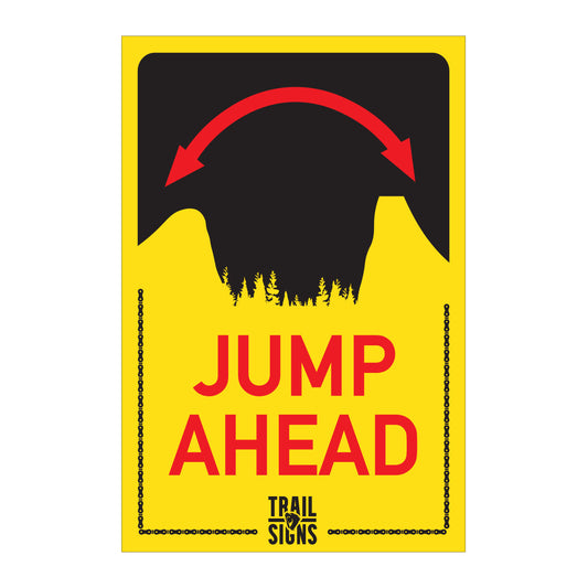 Jump Ahead, Mountain Bike Trail Sign